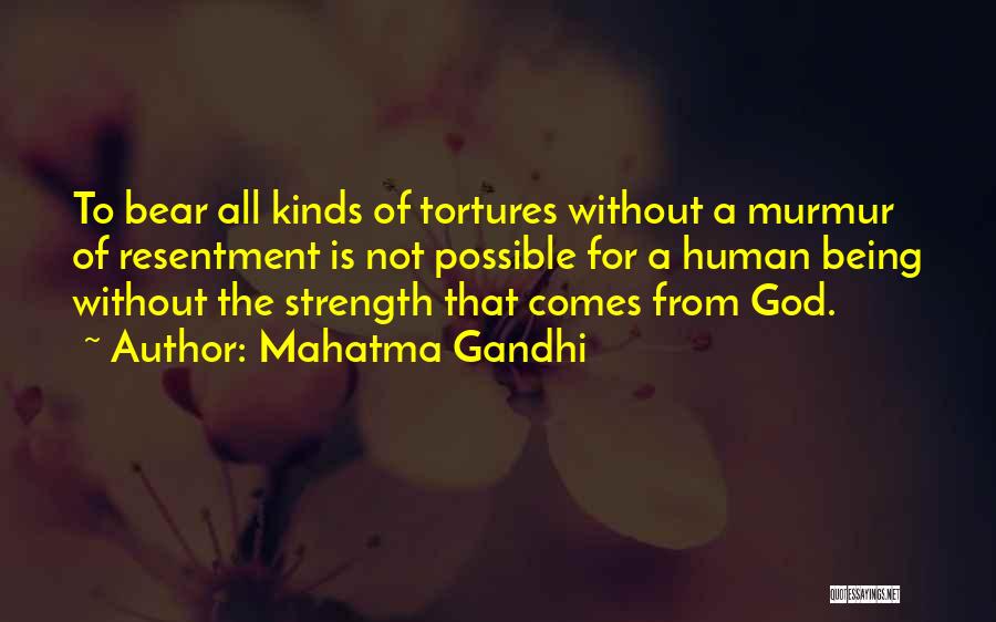 God Being Your Strength Quotes By Mahatma Gandhi