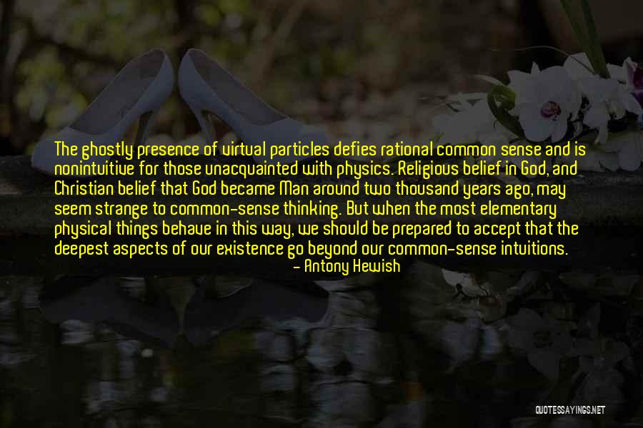 God Belief Quotes By Antony Hewish God Belief Quotes By Antony Hewish