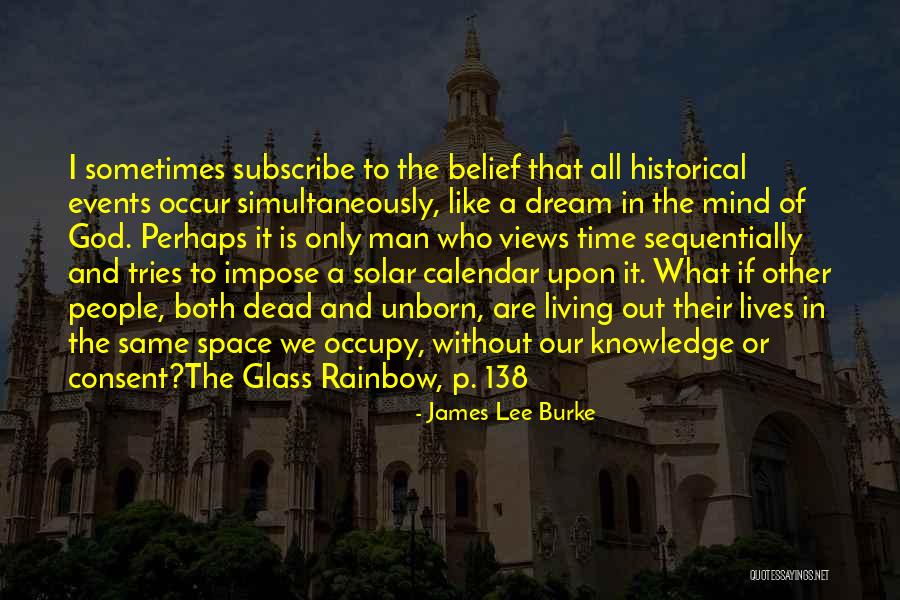 God Belief Quotes By James Lee Burke God Belief Quotes By James Lee Burke