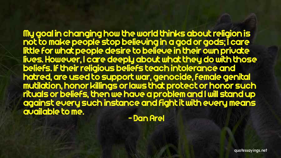 God Beliefs Quotes By Dan Arel