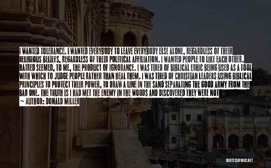God Beliefs Quotes By Donald Miller God Beliefs Quotes By Donald Miller