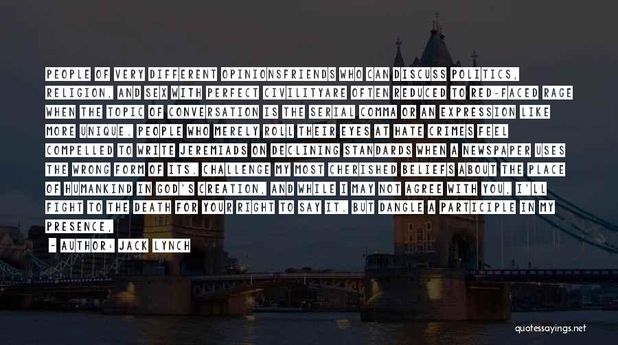 God Beliefs Quotes By Jack Lynch God Beliefs Quotes By Jack Lynch