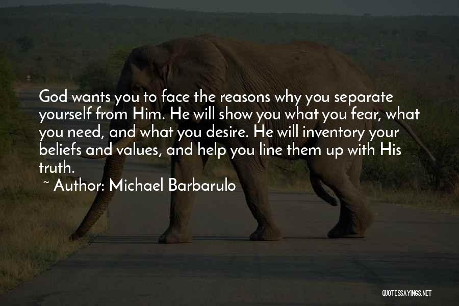God Beliefs Quotes By Michael Barbarulo God Beliefs Quotes By Michael Barbarulo