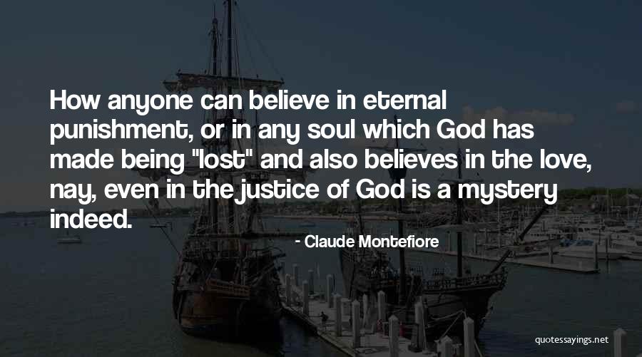 God Believes In Love Quotes By Claude Montefiore God Believes In Love Quotes By Claude Montefiore