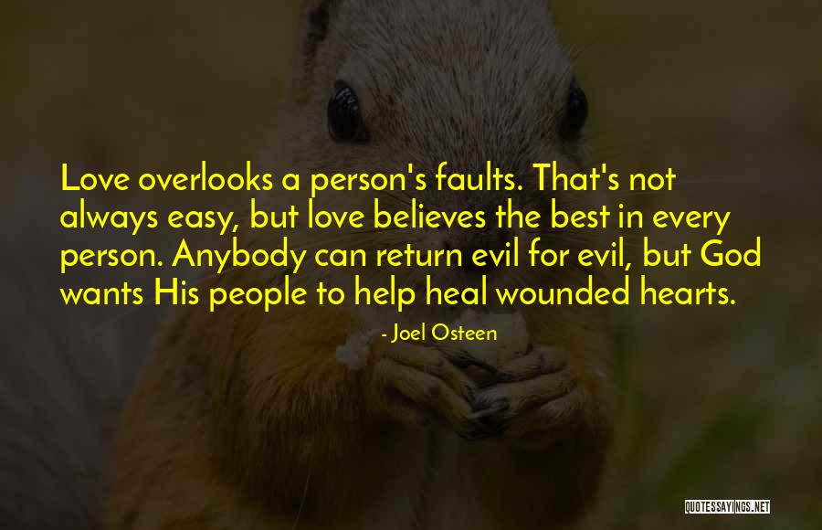 God Believes In Love Quotes By Joel Osteen God Believes In Love Quotes By Joel Osteen