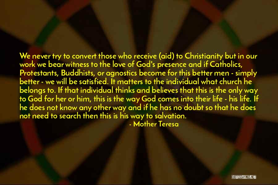 God Believes In Love Quotes By Mother Teresa God Believes In Love Quotes By Mother Teresa
