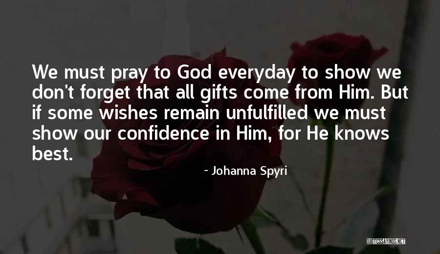 God Best Wishes Quotes By Johanna Spyri