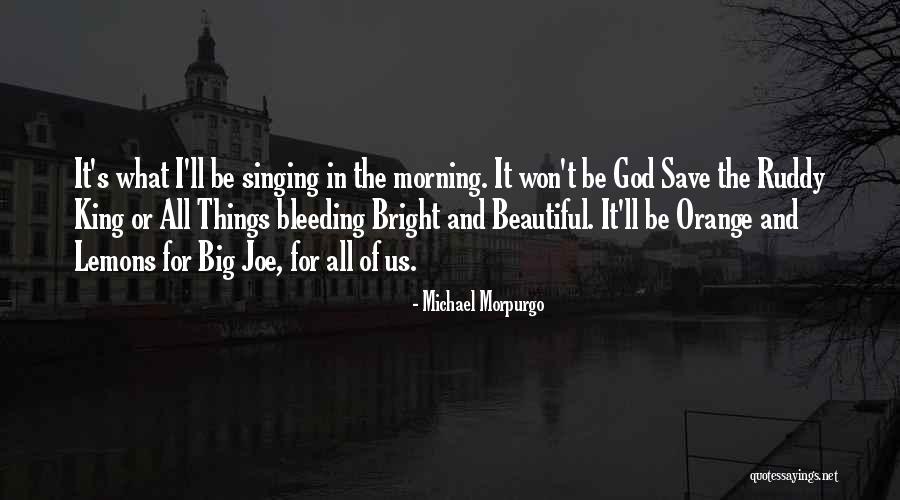 God Bleeding Quotes By Michael Morpurgo God Bleeding Quotes By Michael Morpurgo