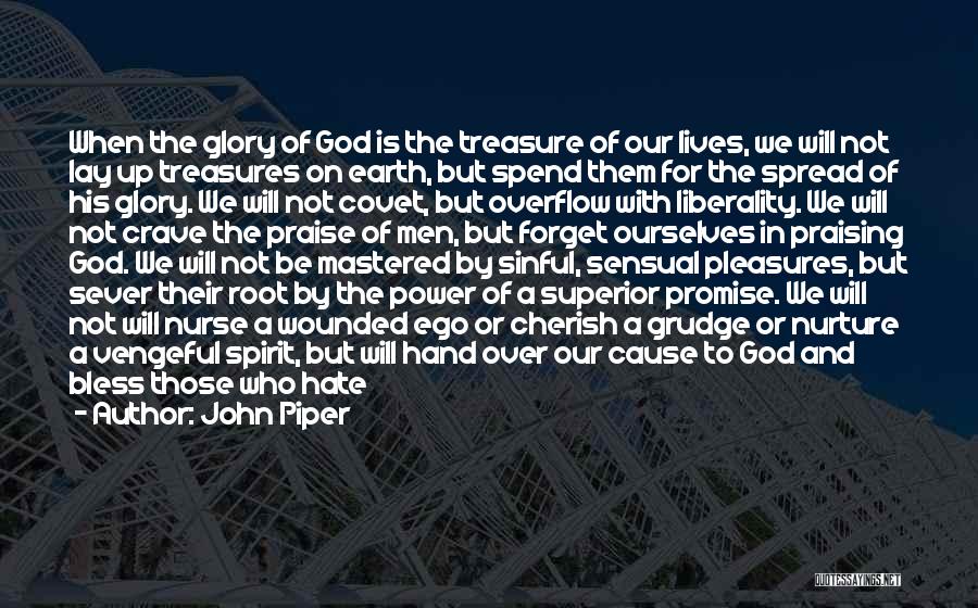God Bless All Of Us Quotes By John Piper