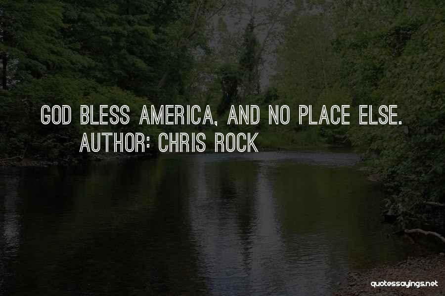 God Bless America 9/11 Quotes By Chris Rock