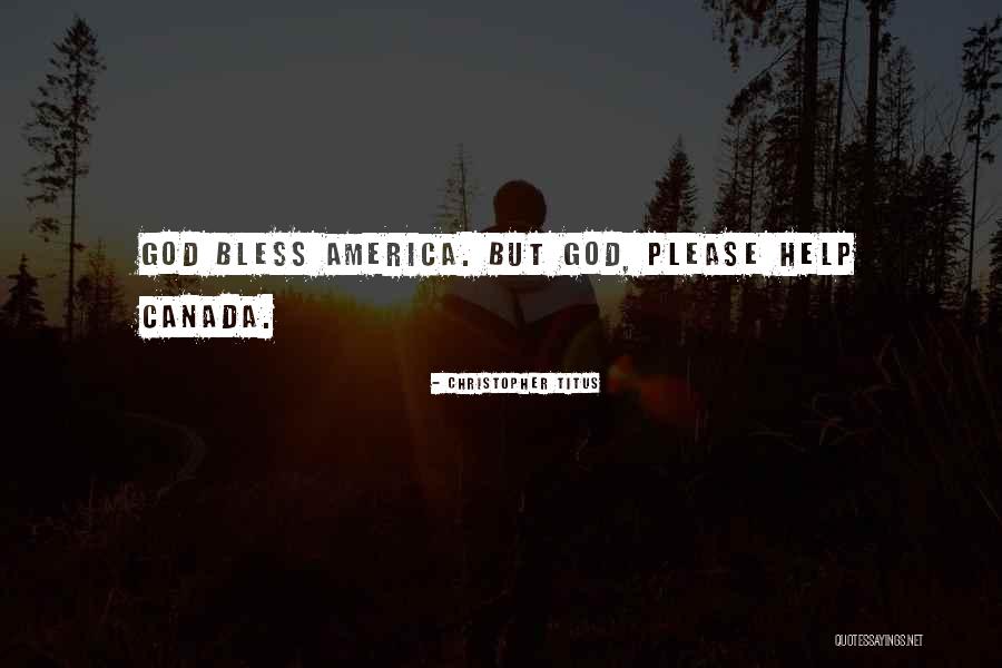 God Bless America Quotes By Christopher Titus