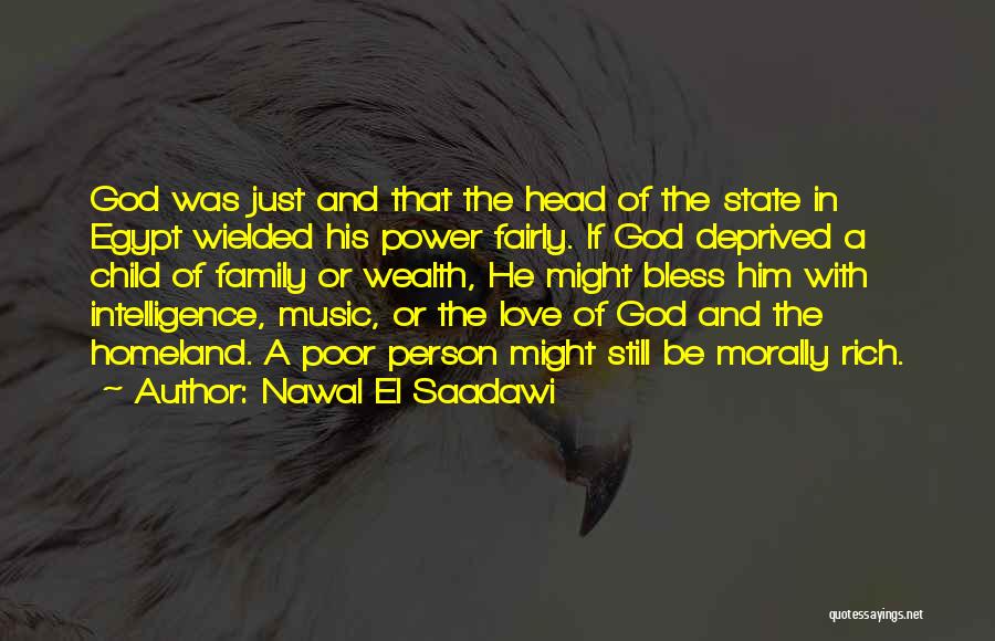 God Bless My Family Quotes By Nawal El Saadawi