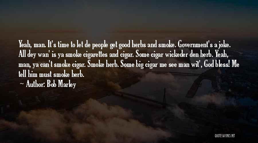 God Bless My Man Quotes By Bob Marley