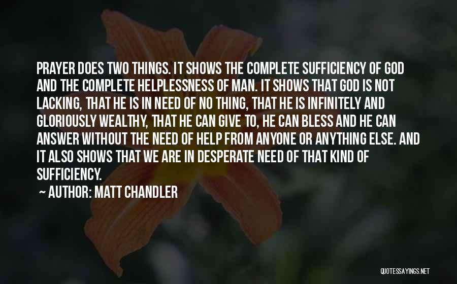 God Bless My Man Quotes By Matt Chandler