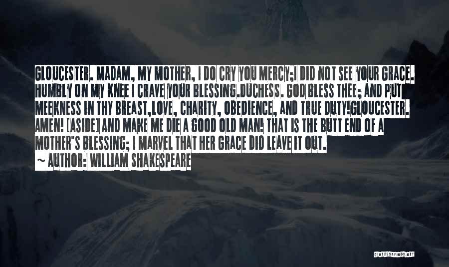 God Bless My Man Quotes By William Shakespeare