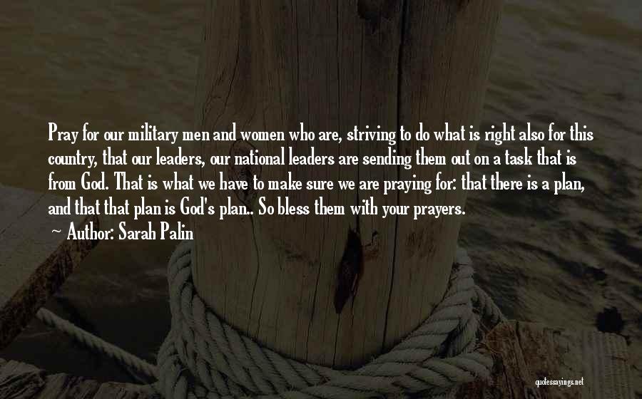 God Bless Our Military Quotes By Sarah Palin