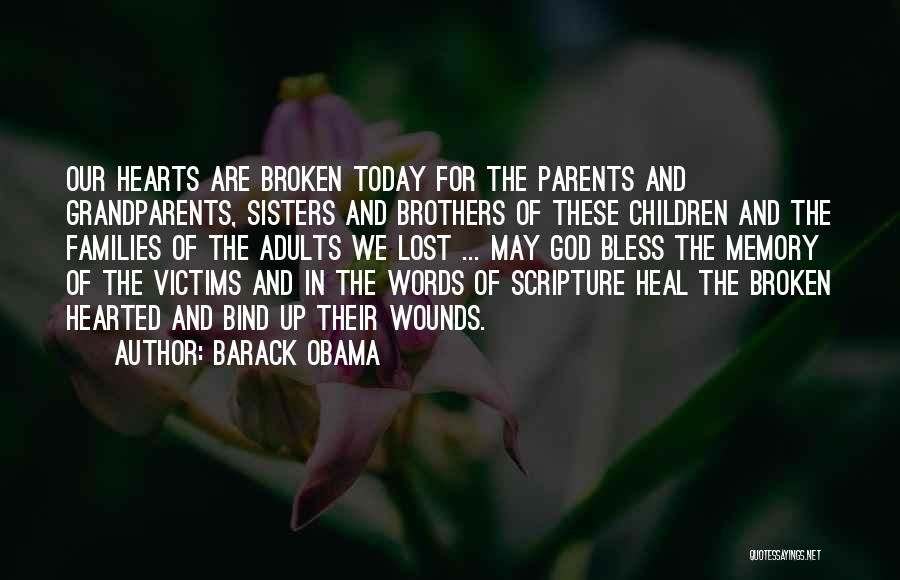 God Bless Our Parents Quotes By Barack Obama