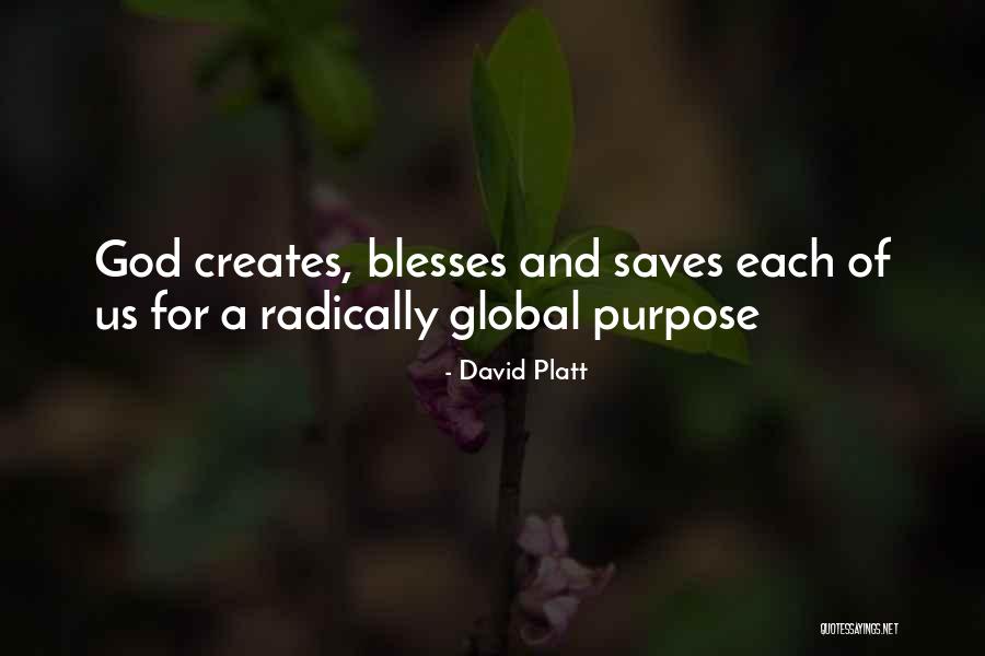 God Bless Quotes By David Platt God Bless Quotes By David Platt