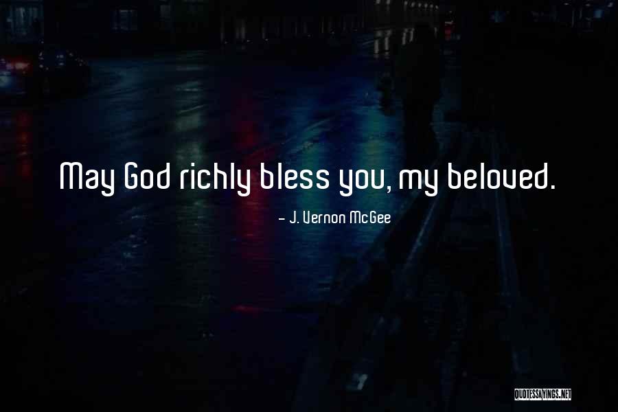 God Bless Quotes By J. Vernon McGee God Bless Quotes By J. Vernon McGee
