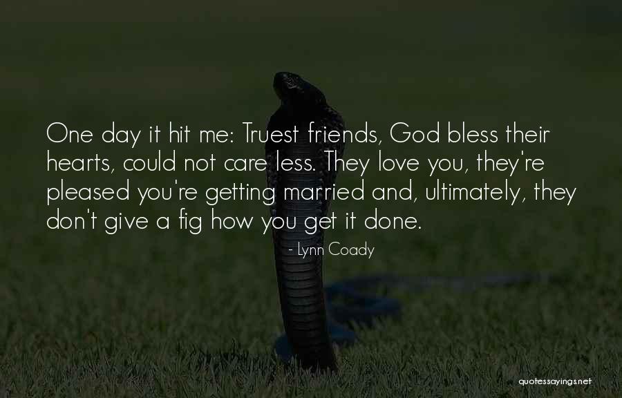 God Bless Quotes By Lynn Coady God Bless Quotes By Lynn Coady