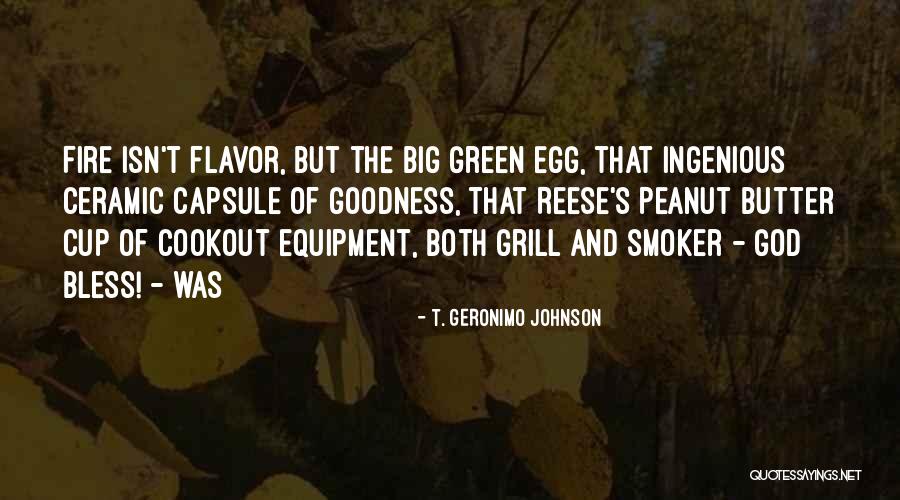 God Bless Quotes By T. Geronimo Johnson God Bless Quotes By T. Geronimo Johnson