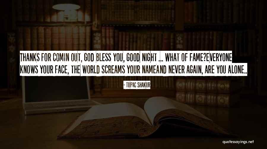 God Bless Quotes By Tupac Shakur God Bless Quotes By Tupac Shakur