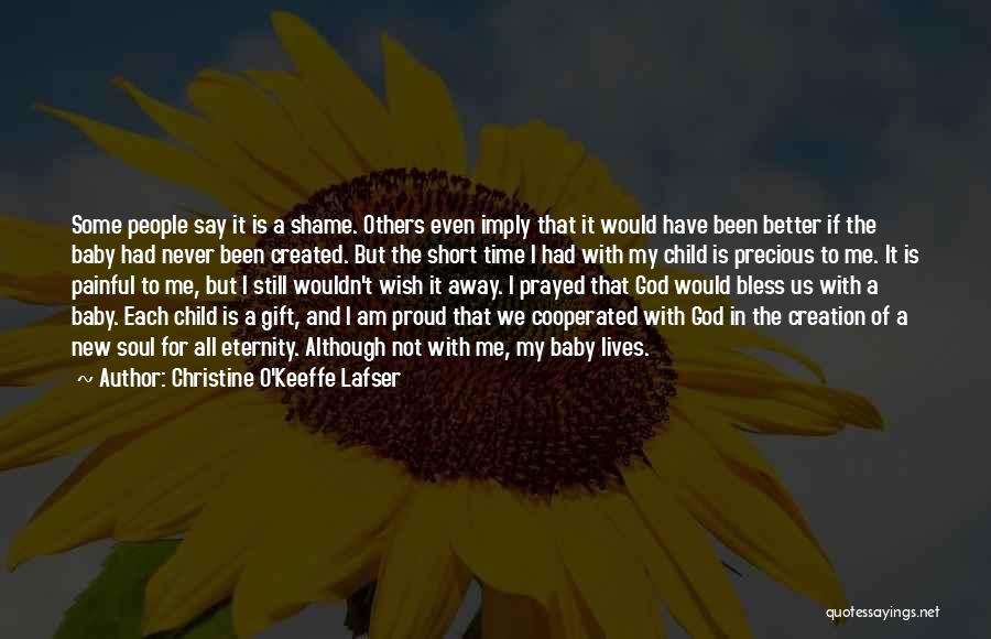 God Bless Short Quotes By Christine O'Keeffe Lafser