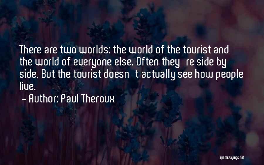 God Bless Syria Quotes By Paul Theroux