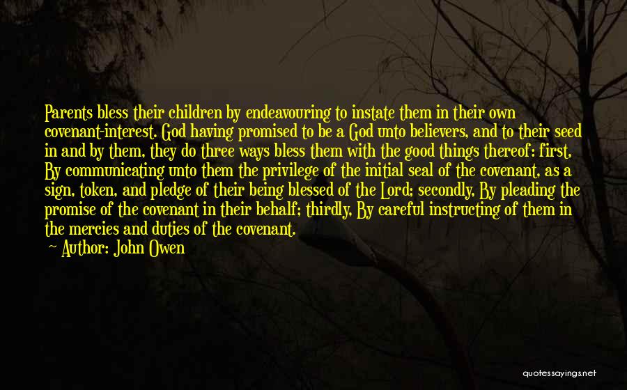 God Bless Them Quotes By John Owen