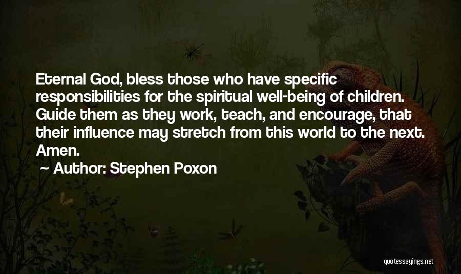 God Bless Them Quotes By Stephen Poxon