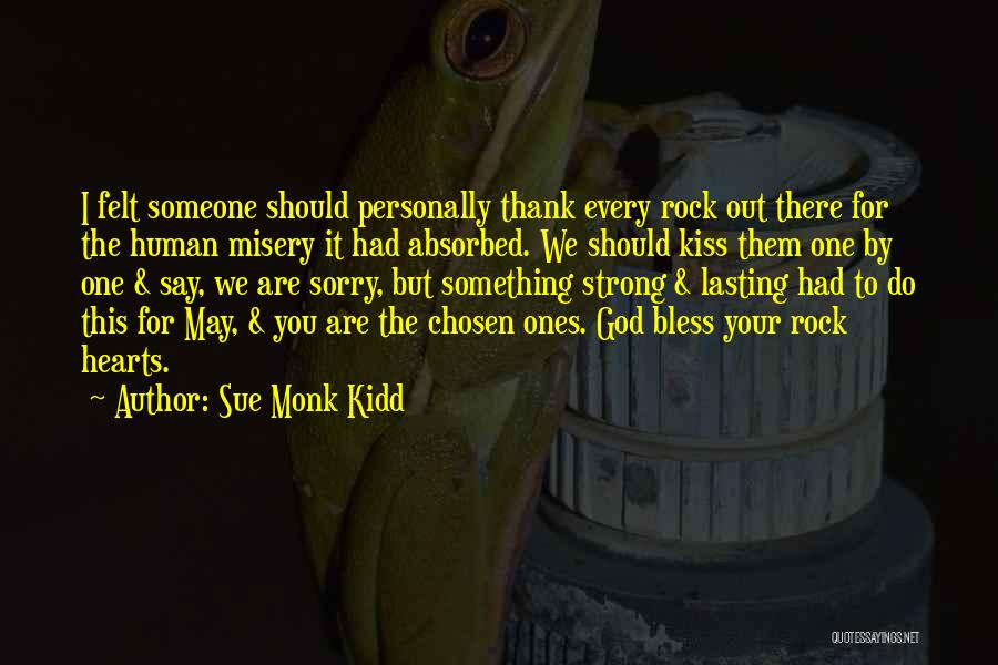 God Bless Them Quotes By Sue Monk Kidd