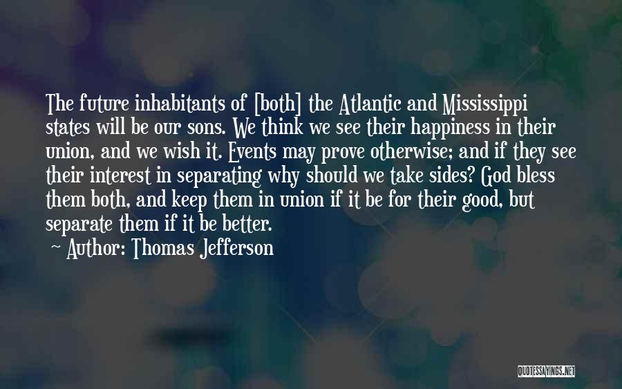 God Bless Them Quotes By Thomas Jefferson