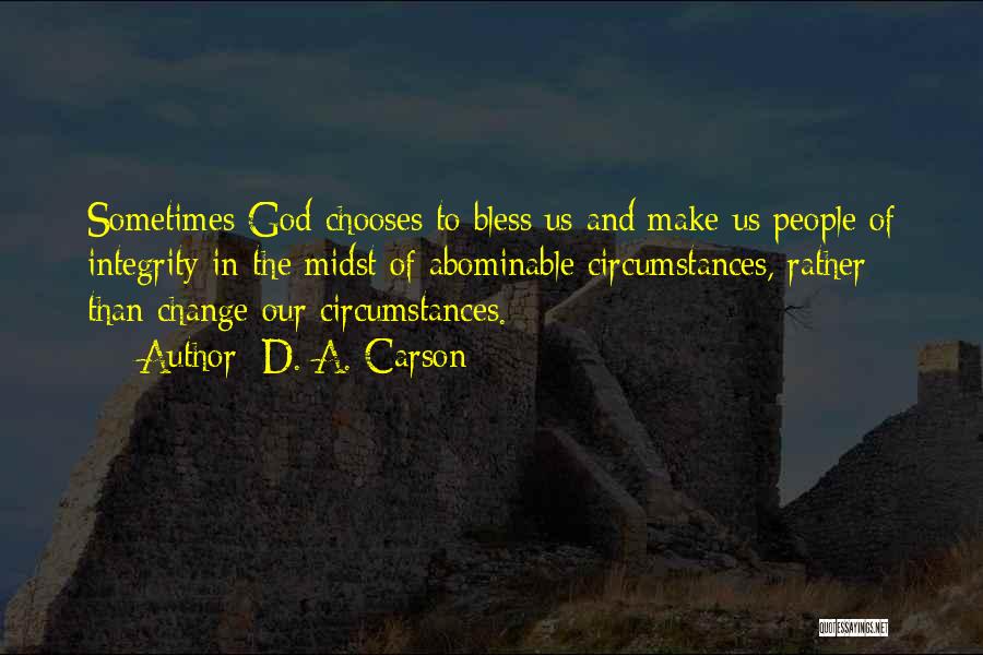 God Bless Us Quotes By D. A. Carson