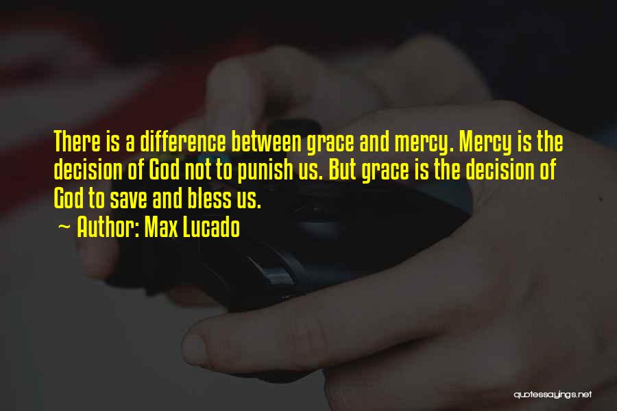 God Bless Us Quotes By Max Lucado