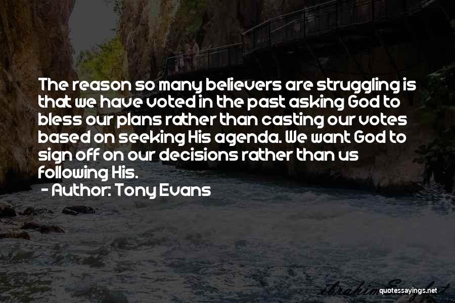 God Bless Us Quotes By Tony Evans