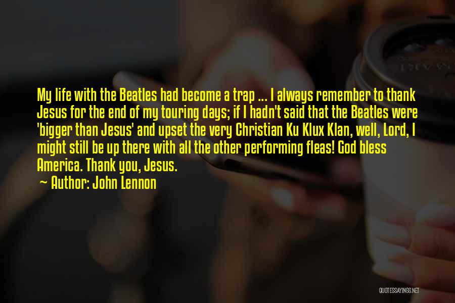 God Bless You All Quotes By John Lennon