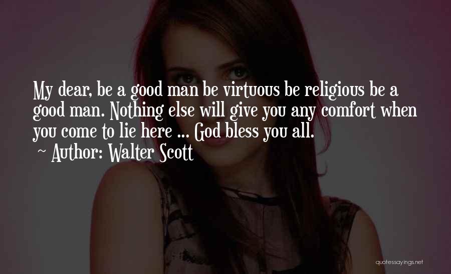 God Bless You All Quotes By Walter Scott