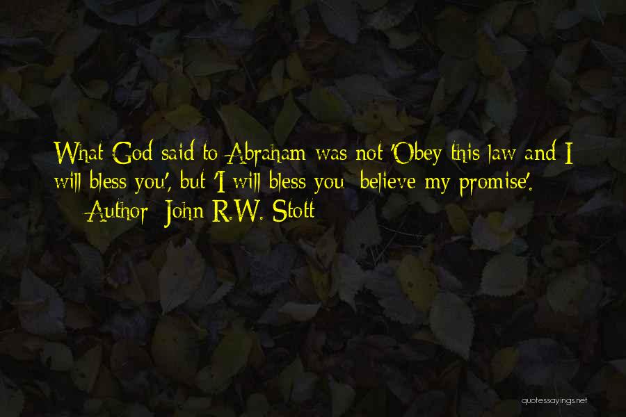 God Bless You Quotes By John R.W. Stott