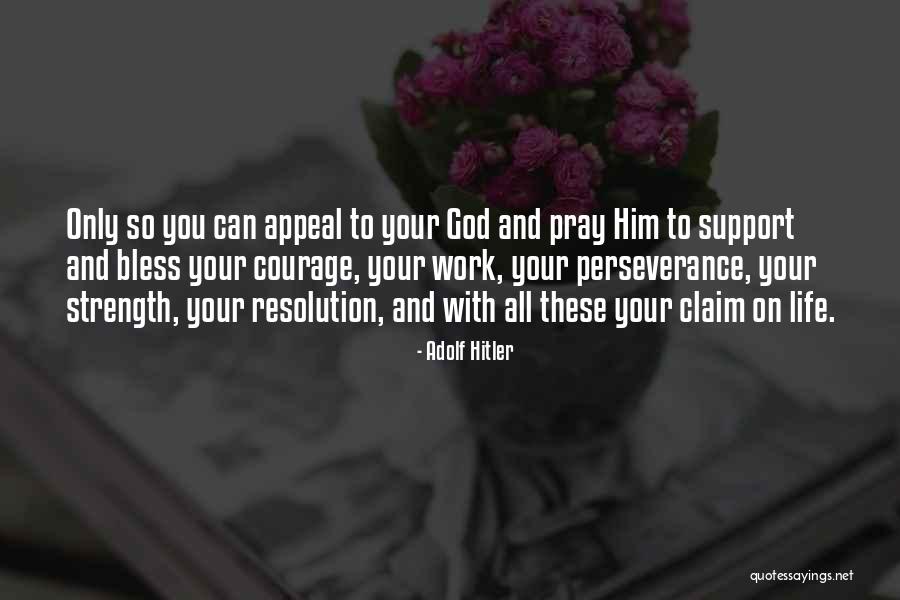 God Bless You With Quotes By Adolf Hitler God Bless You With Quotes By Adolf Hitler