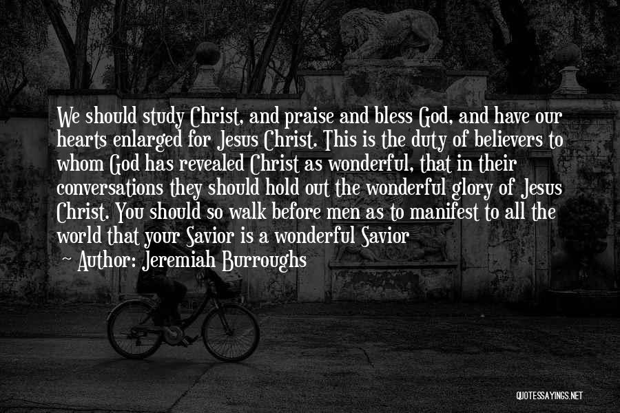 God Bless Your Heart Quotes By Jeremiah Burroughs