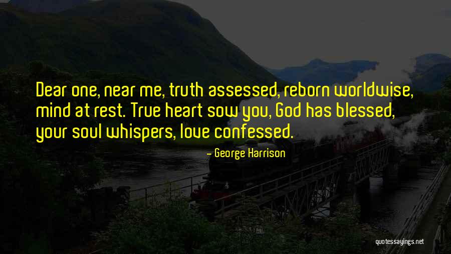 God Blessed Me Quotes By George Harrison