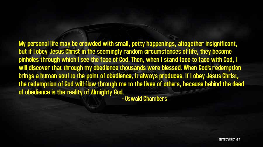 God Blessed Me Quotes By Oswald Chambers