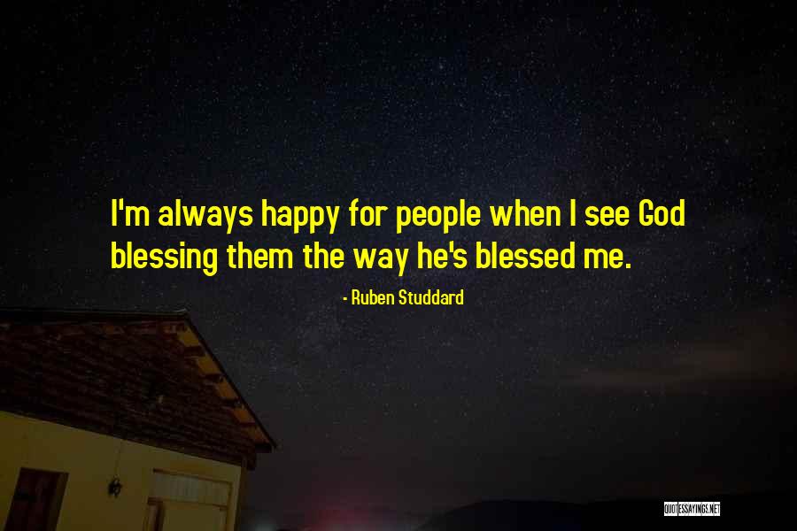 God Blessed Me Quotes By Ruben Studdard