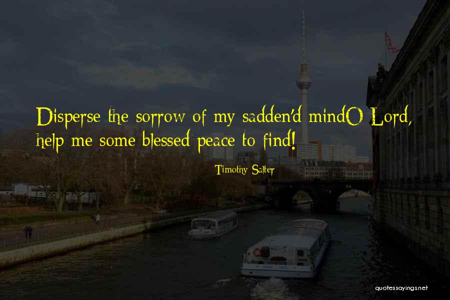 God Blessed Me Quotes By Timothy Salter