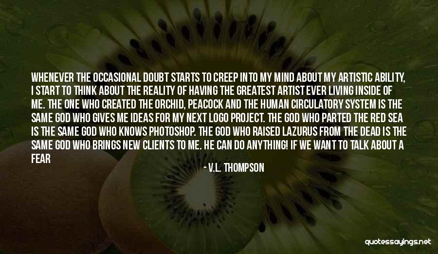 God Blessed Me Quotes By V.L. Thompson