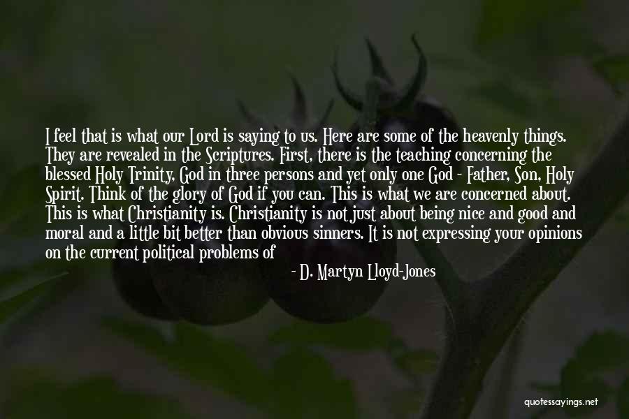 God Blessed Me With A Son Quotes By D. Martyn Lloyd-Jones