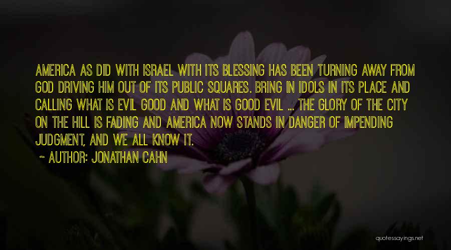 God Blessing America Quotes By Jonathan Cahn