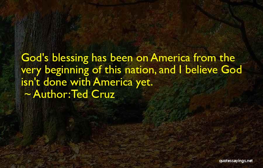 God Blessing America Quotes By Ted Cruz