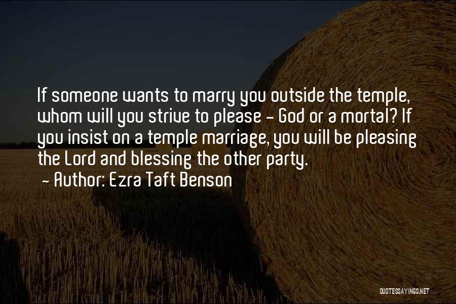 God Blessing Me With You Quotes By Ezra Taft Benson