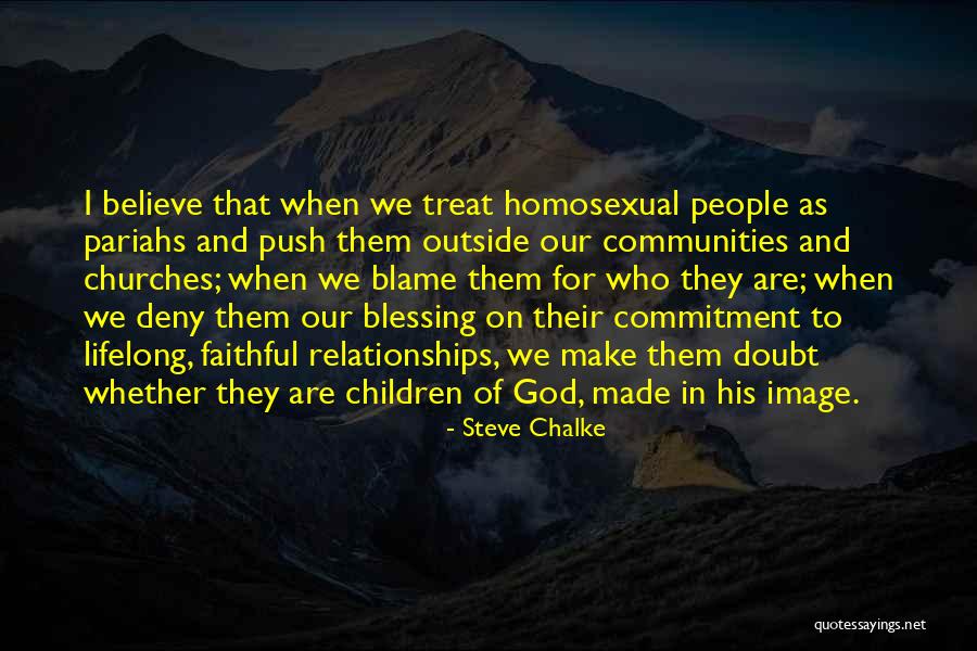God Blessing Relationships Quotes By Steve Chalke God Blessing Relationships Quotes By Steve Chalke